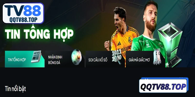 Các nhóm tin quan trọng trong tin tức nhà cái dành cho bạn 